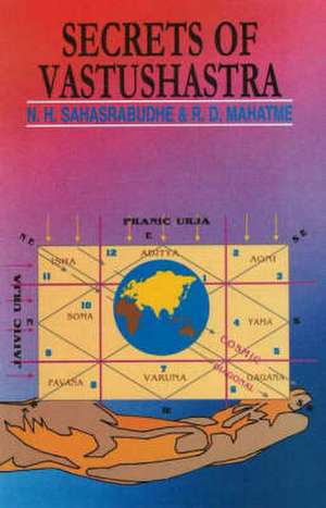 Secrets of Vastushastra de N H Sahasrabudhe