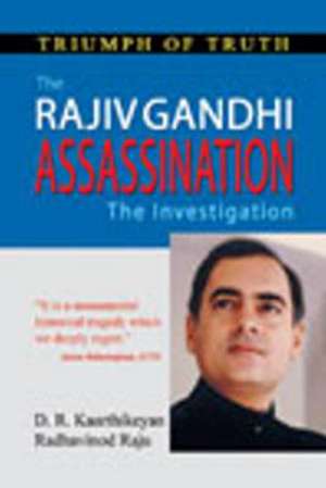 Rajiv Ghandi Assassination de D. R. Kaarthikeyan