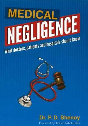 Medical Negligence de P. D. Shenoy