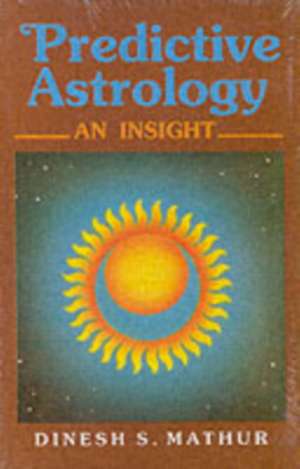 Pedictive Astrology de D S Mathur