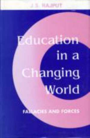 Education in a Changing World de J.S. Rajput