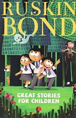 Great Stories for Children de Ruskin Bond