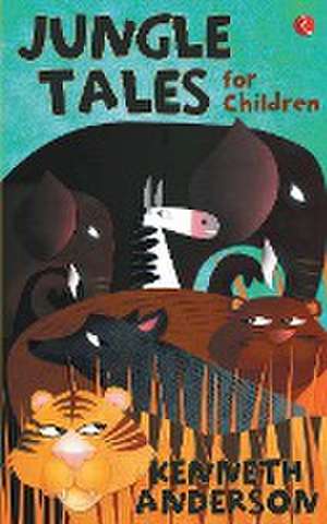 Jungle Tales for Children de Kenneth Anderson