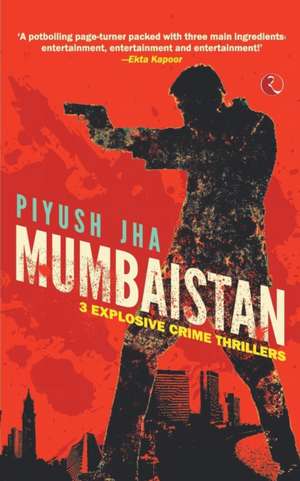 Mumbaistan de Piyush Jha