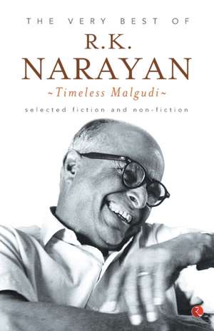 The Very Best of R.K. Narayan de R. K. Narayan