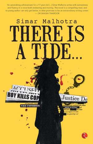 THERE IS A TIDE de Simar Malhotra
