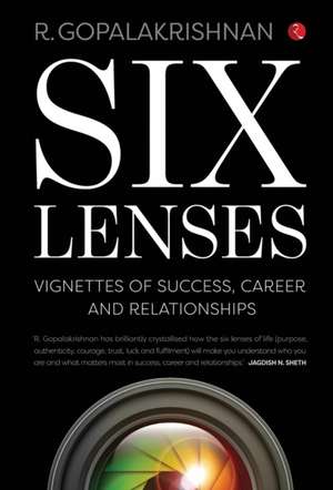 Six Lenses de R. Gopalakrishnan