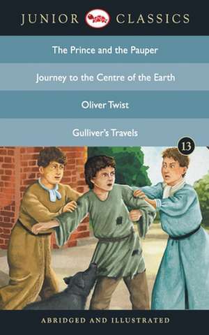 Junior Classic - Book 13 (The Prince and the Pauper, Journey to the Centre of the Earth, Oliver Twist, Gulliver's Travels) (Junior Classics) de Mark Twain