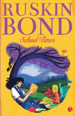 School Times de Ruskin Bond