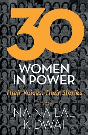 30 Women in Power de Naina Lal Kidwai