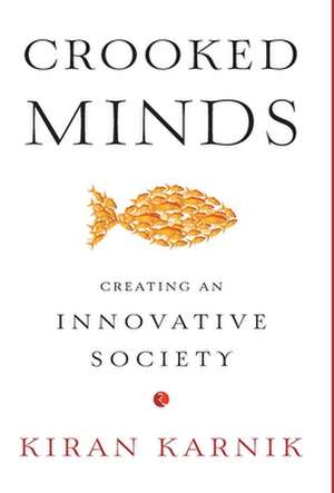 Crooked Minds de Kiran Karnik