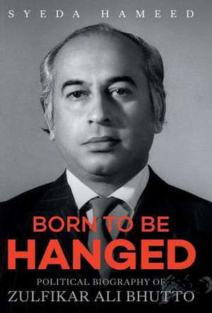 Born to be Hanged de Syeda Hameed