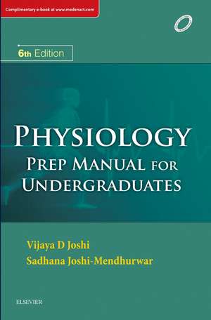 Physiology: Prep Manual for Undergraduates de Vijaya D Joshi