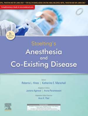 Stoelting's Anesthesia and Co-existing Disease, Third South Asia Edition de Agarwal Jyotsna