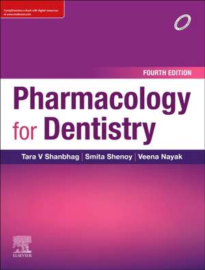 Pharmacology for Dentistry de Tara V. Shanbhag