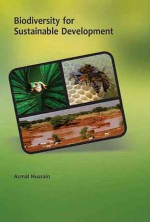 Biodiversity for Sustainable Development de Azmal Hussain