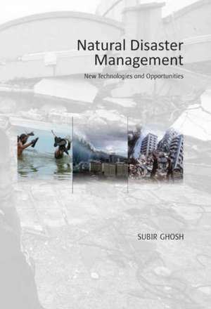 Natural Disaster Management de Subir Ghosh