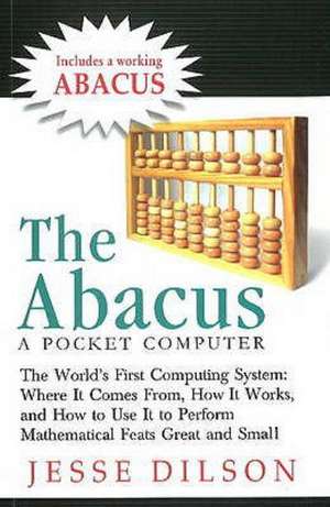 Abacus: A Pocket Computer de Jesse Dilson