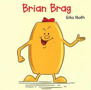 Brian Brag de Nath Gita