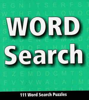 Word Search 10: 111 Word Search Puzzles de LEADS PRESS