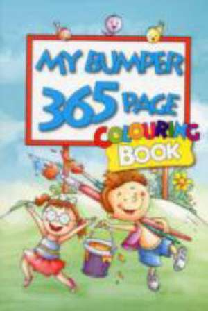 My Bumper 365 Page Colouring Book de B. Jain Publishers