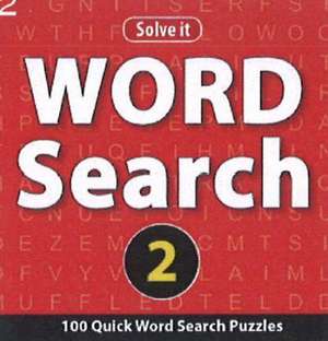 Word Search 2: 100 Quick Word Search Puzzles de LEADS PRESS