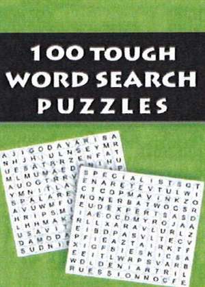 100 Tough Word Search Puzzles de LEADS PRESS