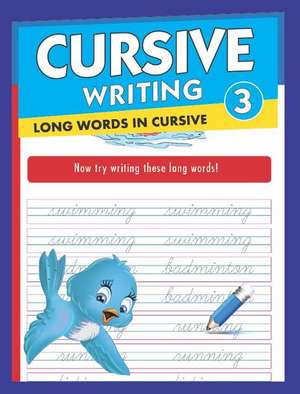 Cursive Writing 3: Long Words de Pegasus