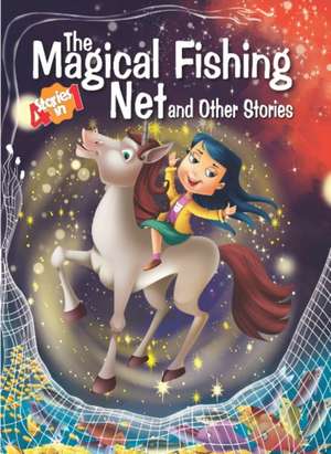 The Magical Fishing Net and Other Stories de Pegasus