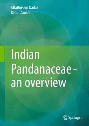 Indian Pandanaceae - an overview de Altafhusain Nadaf