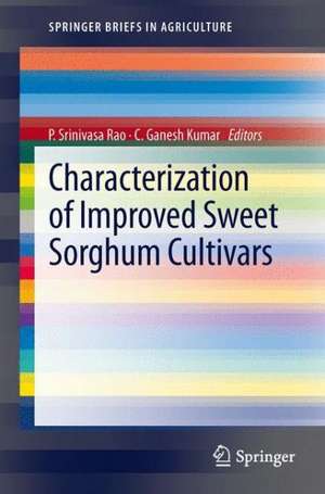 Characterization of Improved Sweet Sorghum Cultivars de P. Srinivasa Rao