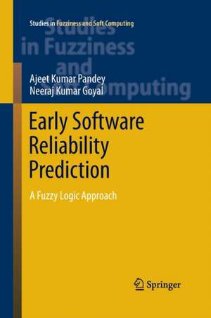 Early Software Reliability Prediction de Ajeet Kumar Pandey