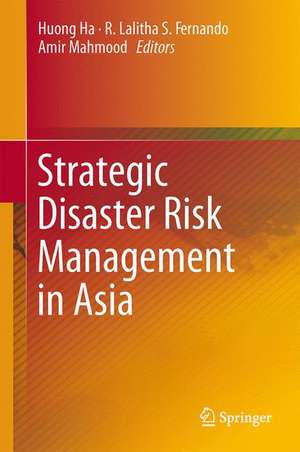 Strategic Disaster Risk Management in Asia de Huong Ha