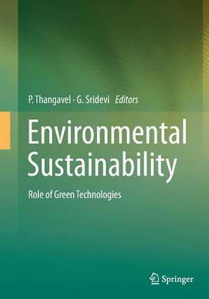 Environmental Sustainability: Role of Green Technologies de P. Thangavel