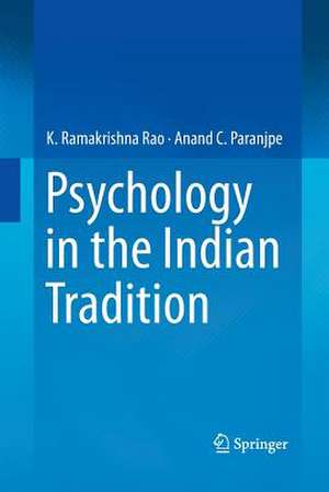 Psychology in the Indian Tradition de K. Ramakrishna Rao