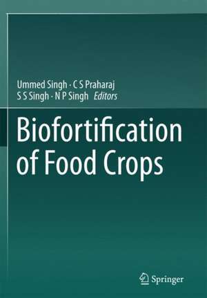 Biofortification of Food Crops de Ummed Singh