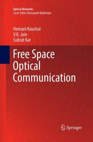 Free Space Optical Communication de Hemani Kaushal