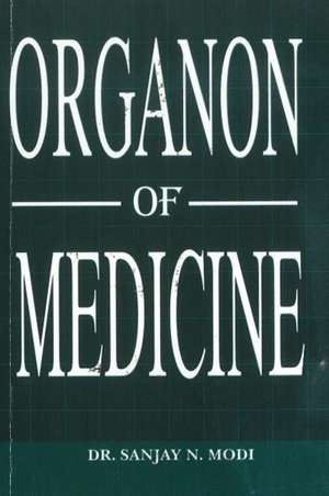 Organon of Medicine Simplified de Dr Sanjay N. Modi