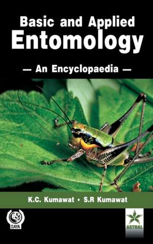 Basic and Applied Entomology an Encyclopedia de K. C. & Kumawat S. R. Kumawat