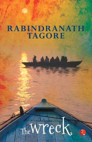 THE WRECK de Rabindranath Tagore