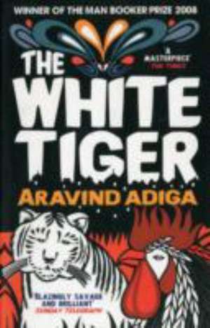 The White Tiger de Aravind Adiga