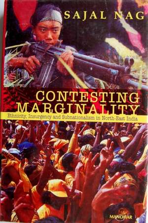 Contesting Marginality de Sajal Nag