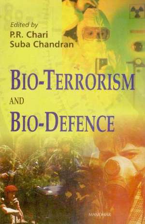 Bio-Terrorism & Bio-Defence de P R Chari