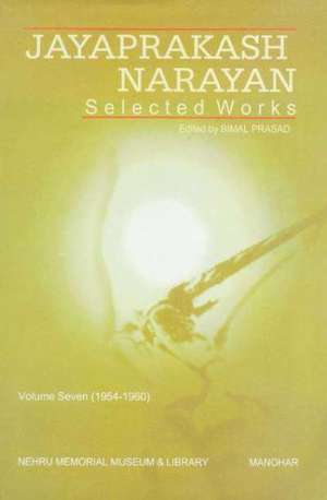 Jayaprakash Narayan : Selected Works: Volume Seven (1954-1960) de Bimal Prasad