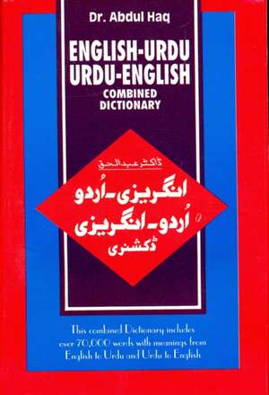 English-Urdu and Urdu-English Combined Dictionary de Abdul Haq