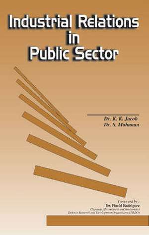 Industrial Relations in Public Sector de K. K. Jacob