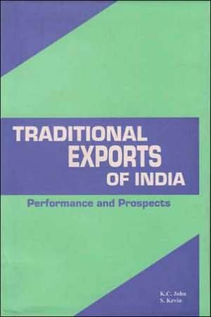 Traditional Exports of India de K C John