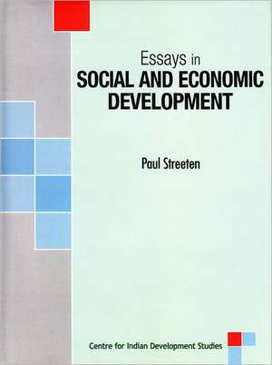 Essays in Social & Economic Development de Paul Streeten