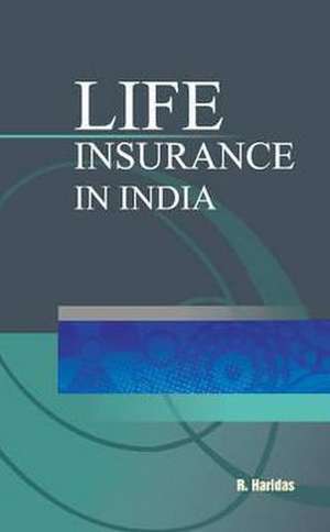 Life Insurance in India de R. Haridas