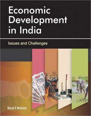 Economic Development in India de Bimal K. Mohanty